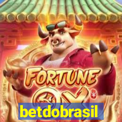 betdobrasil