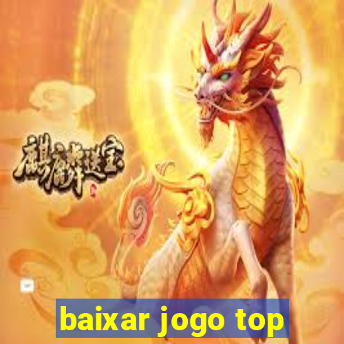 baixar jogo top