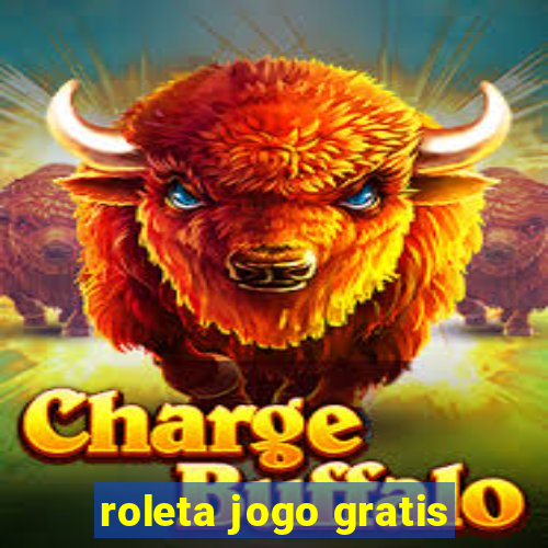 roleta jogo gratis