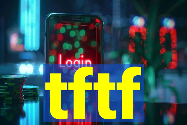 tftf