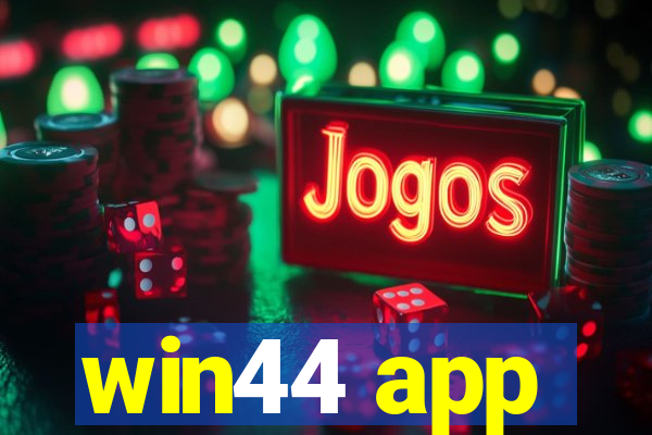 win44 app