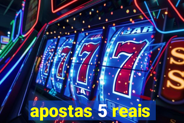 apostas 5 reais