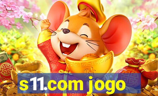 s11.com jogo