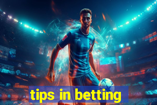 tips in betting