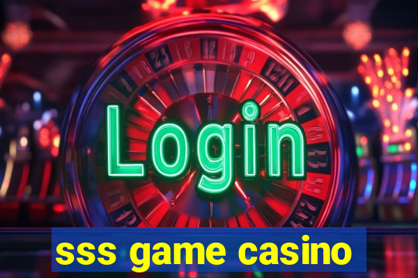 sss game casino