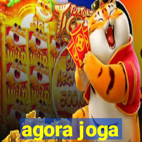 agora joga