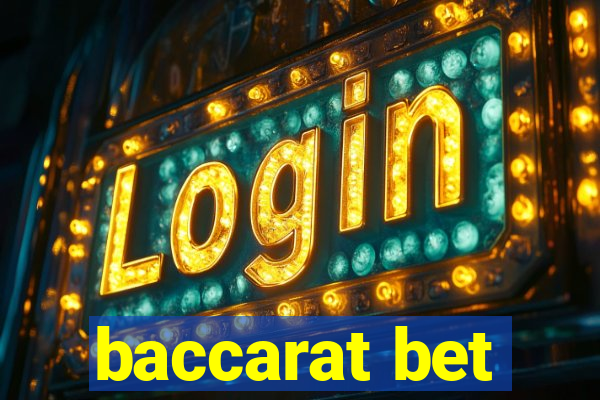 baccarat bet