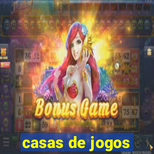 casas de jogos