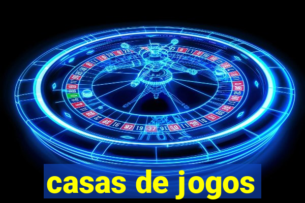 casas de jogos