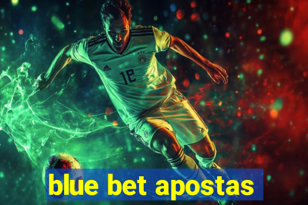 blue bet apostas