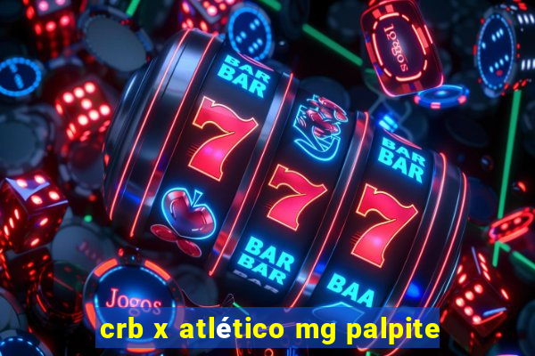 crb x atlético mg palpite