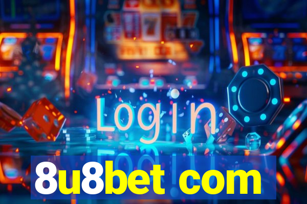 8u8bet com