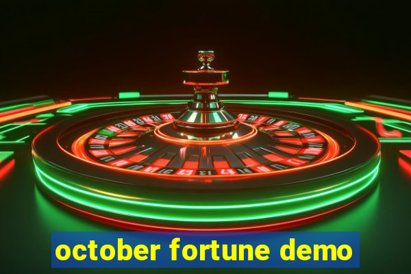 october fortune demo