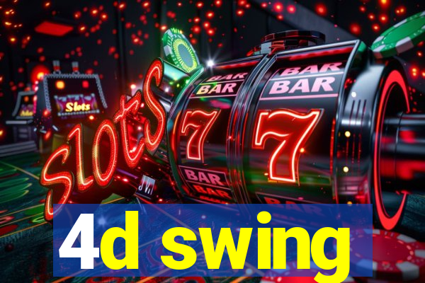 4d swing