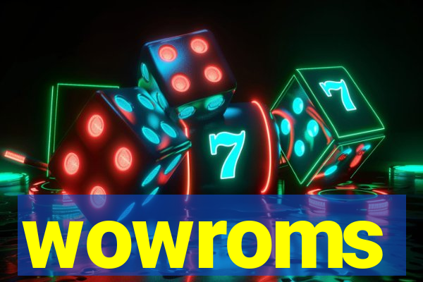 wowroms