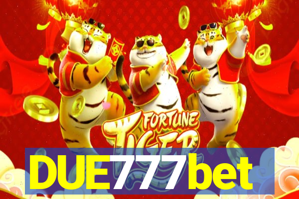 DUE777bet