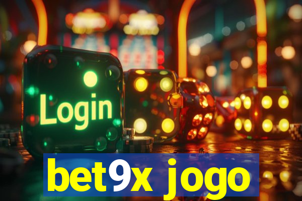 bet9x jogo