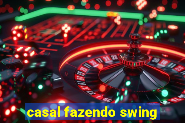 casal fazendo swing