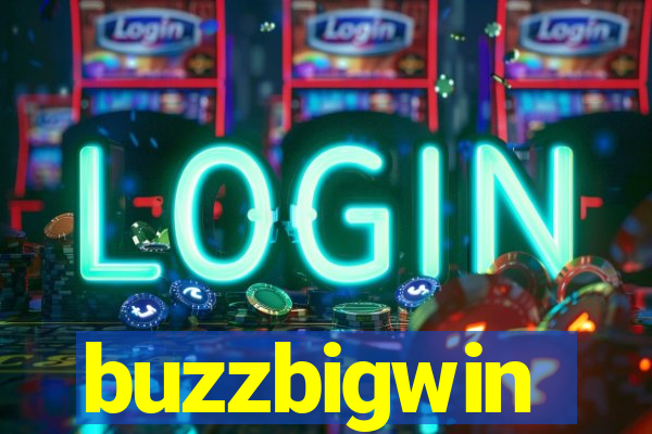 buzzbigwin