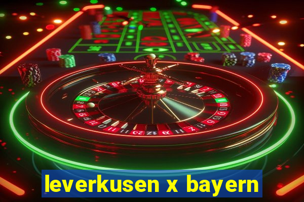 leverkusen x bayern