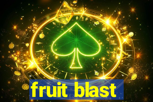 fruit blast