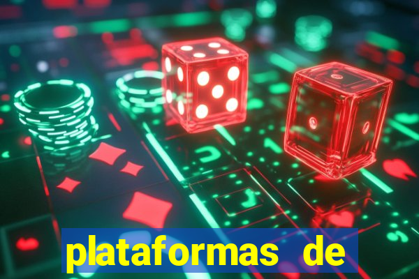 plataformas de jogos de apostas