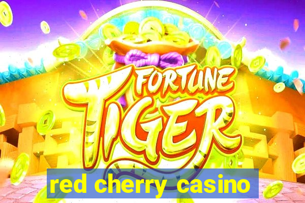 red cherry casino