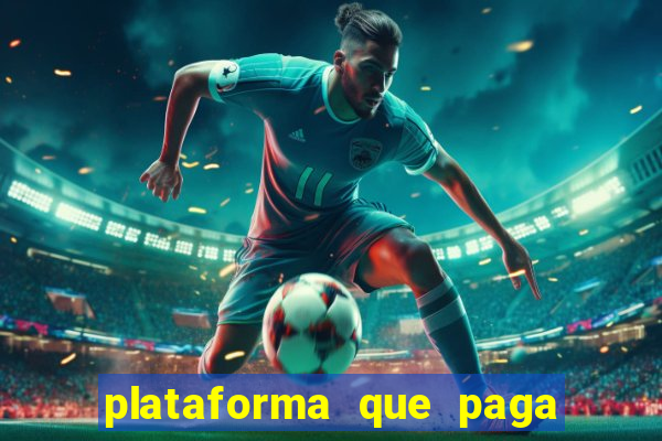 plataforma que paga no cadastro jogo do tigre