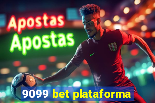 9099 bet plataforma