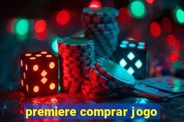 premiere comprar jogo