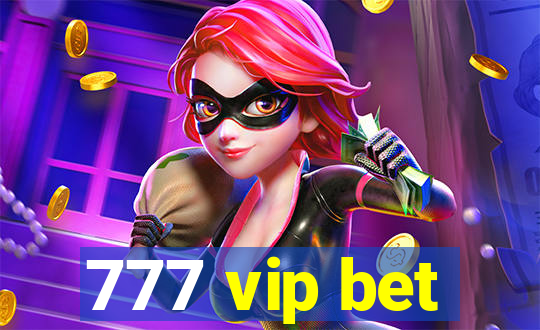 777 vip bet