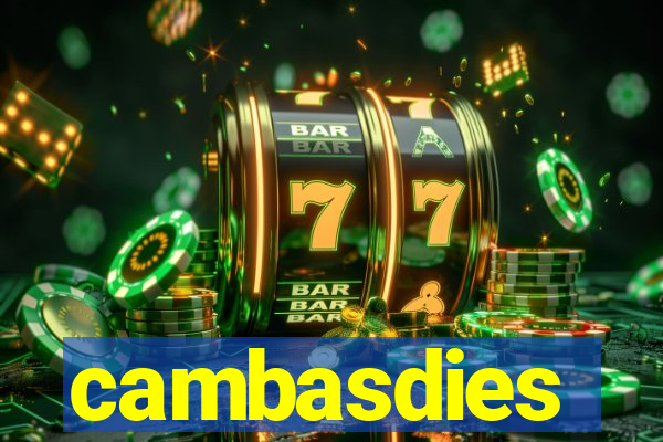 cambasdies