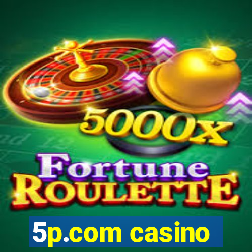 5p.com casino