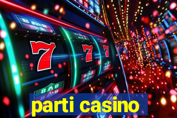 parti casino