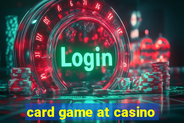 card game at casino