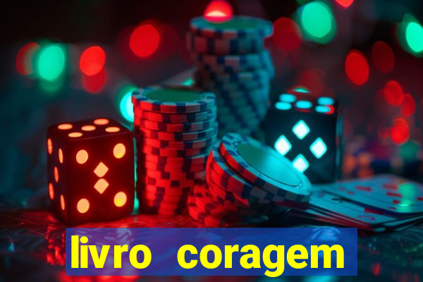 livro coragem desbravadores pdf