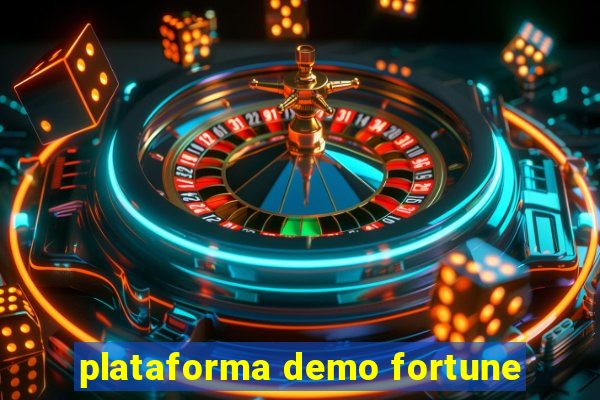 plataforma demo fortune