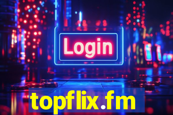 topflix.fm