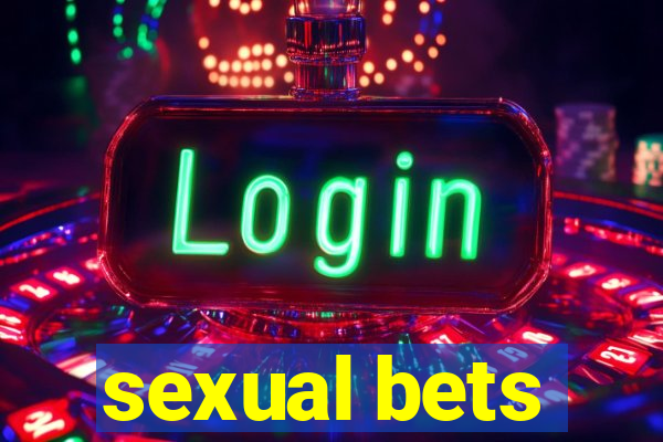 sexual bets