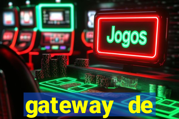 gateway de pagamento para cassino