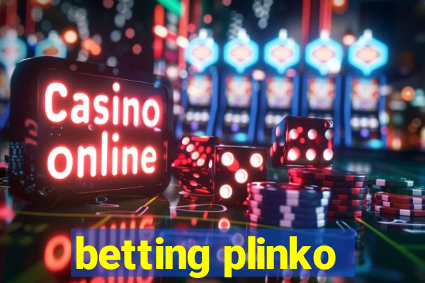 betting plinko