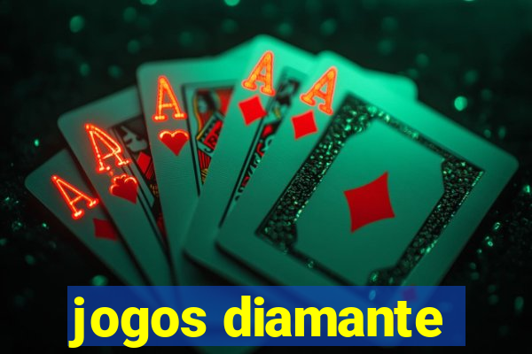 jogos diamante