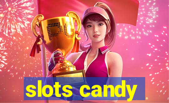 slots candy