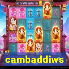 cambaddiws