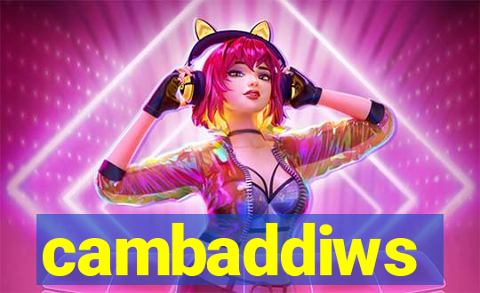 cambaddiws