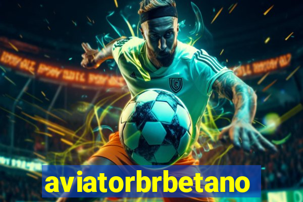 aviatorbrbetano