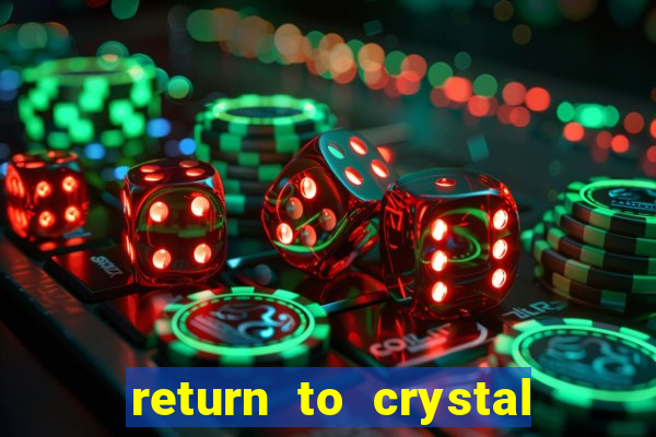 return to crystal forest slot machine