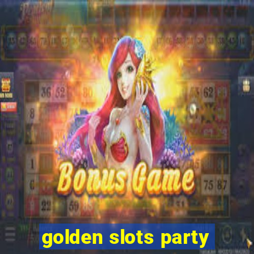 golden slots party