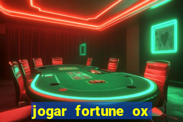 jogar fortune ox modo demo