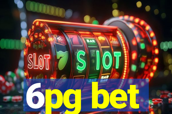 6pg bet